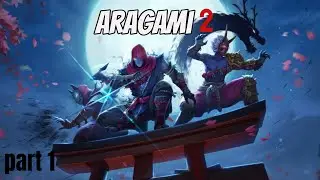 Aragami 2 - Full Game Gameplay Walkthrough Part 1 - (xbox series s)