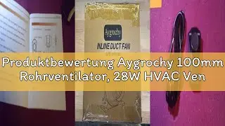 Produktbewertung Aygrochy 100mm Rohrventilator, 28W HVAC Vent Gebläse für Hydrokultur wachsen Zelt,