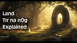 Land T&iacute;r na n&Oacute;g Irish Mythology Short Story
