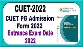 cucet pg 2022 application form | cucet pg entrance exam date 2022 | cuet pg admission form 2022 CUET