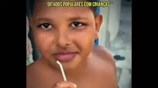 DITADOS POPULARES COM CRIANÇAS