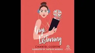 Gigi, Listening Audiobook by Chantel Guertin