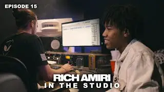 Rich Amiri | In The Studio | Episode 15