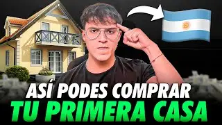 Como Comprar tu Primera CASA en Argentina 🇦🇷