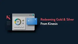 How to Redeem Physical Gold and Silver from Kinesis