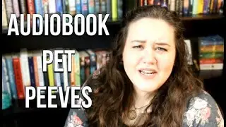 Audiobook Pet Peeves