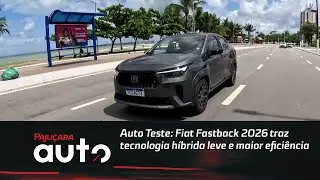 Auto Teste: Fiat Fastback 2026 traz tecnologia h&iacute;brida leve e maior efici&ecirc;ncia