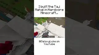 I Built the Taj Mahal in Hardcore Minecraft... #shorts
