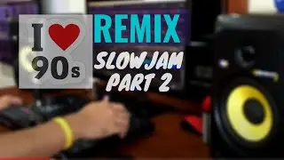 I love 90's remix Slowjam non stop PART 2