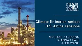 Climate (in)Action Amidst U.S.- China Tensions