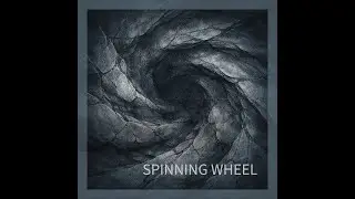 Spinning Wheel &mdash; The Burden of Time