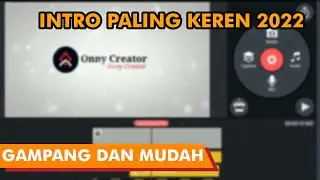 CARA BUAT INTRO YOUTUBE SEDERHANA DI KINEMASTER | Android Tutorial