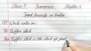 Write notes on: Buffer stock / Class 9 / Economics / Chapter 4 / Social Science / NCERT / CBSE