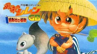 [Gameplay] Fushigi no Dungeon: Furai no Shiren GB: Tsukikagemura no Kaibutsu [GB]