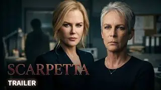 SCARPETTA (2026) - First Trailer | Nicole Kidman, Jamie Lee Curtis