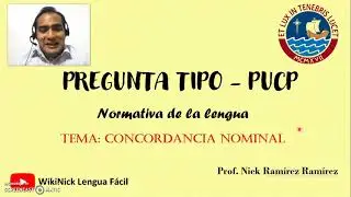 CONCORDANCIA NOMINAL - PREGUNTA TIPO PUCP ***PROF. NICK RAMÍREZ***