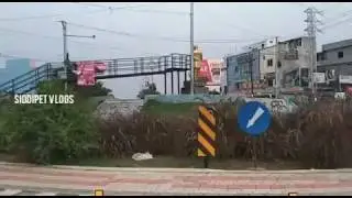 Siddipet block office chowrastha | ring road near block office |siddipet to hyderabad road
