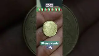 The Rise & Fall of the Italian 10 Euro Cents 2002