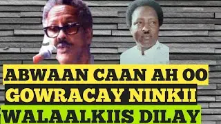 ABWAAN DILAY NINKII WALAALKIIS DILAY@bulshadacusub