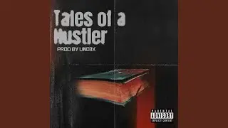 Tales Of A Hustler