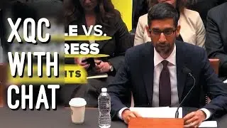 xQc reacts to Google's congressional hearing highlights in 11 minutes (with chat)