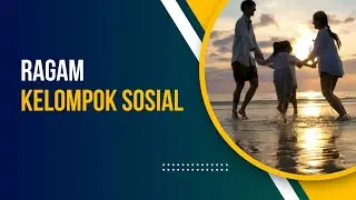 Ragam Kelompok Sosial