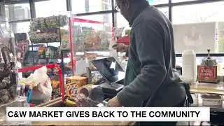 C&W Market Helps Residents In Need