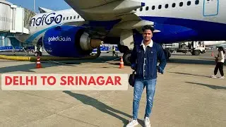 DELHI TO SRINAGAR ✈️flight journey //By indigo// SRINAGAR//KASHMIR VLOG