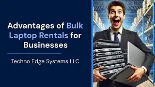 Advantages of Bulk Laptop Rentals for Businesses #technoedgesystemsllc #laptops #laptopdubai #uae