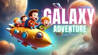Galaxy Adventure | 3D Animated video | Kids song & Rhymes with lyrics | @toddlertunes-1t