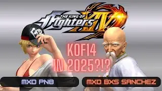 KOFXIV in 2025? mXd bXs Sanchez vs Pn8