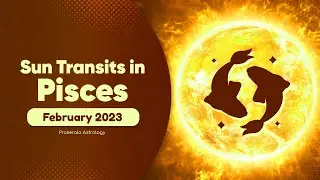 Sun Transits Pisces- The Intuitive Water Sign- February 2023