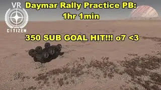 Daymar Rally PB 1hr 1min | 350 Sub Goal Hit!!!