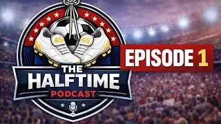 Martinelli vs Liverpool, FA Cup Drama & European Leagues | Half-Time Podcast | Episode 1
