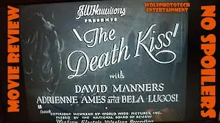 🎥) Review of , The Death Kiss ( 1932 movie ) / Wolfphototech Entertainment