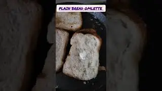 Plain bread omlette/ Bread omlette #breadomlete #food #viralvideo #supertrendy #cooking #omlet
