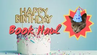 Birthday Book Haul 2025