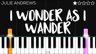 Julie Andrews - I Wonder As I Wander | EASY Piano Tutorial