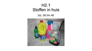 2HV H2.1 Stoffen in huis