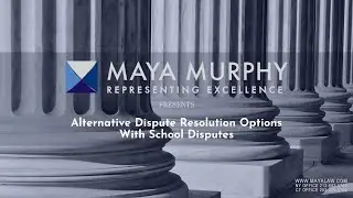 Alternative Dispute Resolution Options With School Disputes