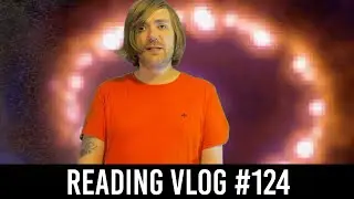 #124: Iain Banks, James Herbert, Stephen King, Isaac Asimov, More! [READING VLOG]