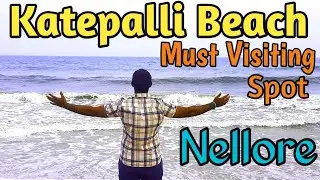 Katepalli Beach || Must visiting place in Nellore #travel #beach #trending