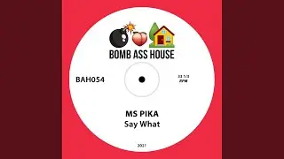 Say What (Original Mix)