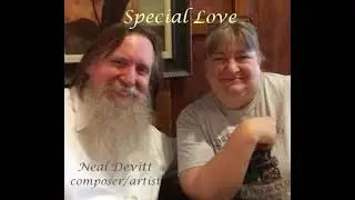 Special Love - An Original Composition by Neal Devitt and Jeff Blake
