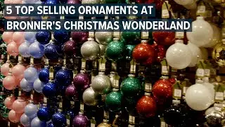 Bronner's CHRISTmas Wonderland top 5 selling ornaments