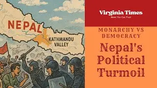 Nepal's Pro-Monarchy Protests ExplainedI Virginia Times | News Updates|