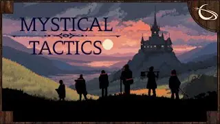 Mystical Tactics - (Party Based Strategy Tactics RPG)