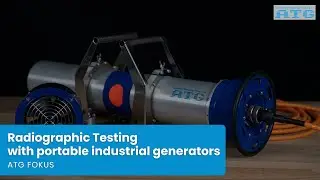 Radiographic Testing with portable industrial generators (ATG FOKUS)