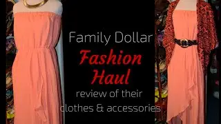 Family Dollar Fashion Haul: Just Be Spring Collection Review
