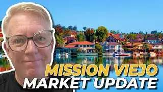 South Orange County Real Estate Market Update for the Mission Viejo California Area
